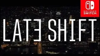 Late Shift - Nintendo Switch - Footage gameplay LP