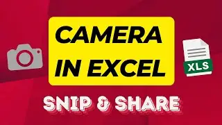 Camera in Excel || Click & Share || Excel Tutorial