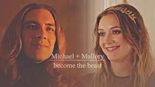 ❖ Become the beast || Michael + Mallory
