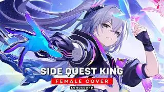 Side Quest King (Extended Ver.) – Honkai: Star Rail 3rd Anniversary | Female Cover【KUMOSOUND】