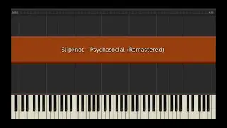 Slipknot - Psychosocial (Remastered) l Piano MIDI Version (На пианино)