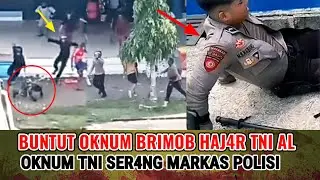 BUNTUT OKNUM BRIMOB HAJ4R TNI, BEGINI AKIBATNYA