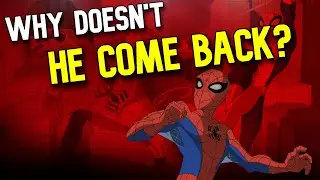 Why is Spectacular Spider-Man NOT RETURNING to TV?