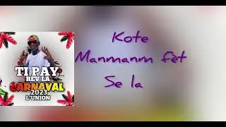 Ti pay rèv la - Kanaval 2023 - L'union
