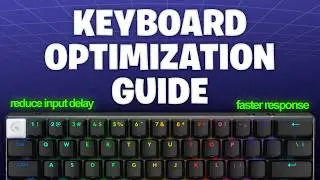 How to OPTIMIZE Your Keyboard for ZERO Input Delay (2026)