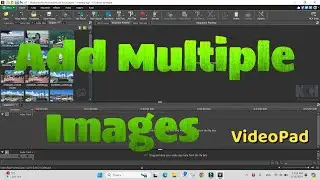 VideoPad. How To Add (Remove) Multiple Images Or Clips To The Timeline | Let`s Do Tech
