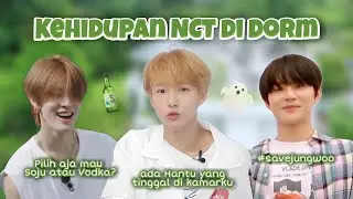 Kehidupan NCT waktu di Dorm