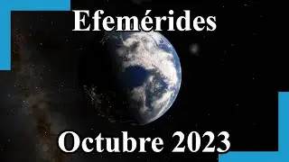Efemérides Astronómicas Octubre 2023