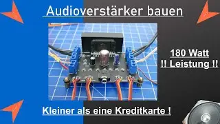 Audioverstärker / Bluetooth Lautsprecher  selber bauen  - Mit extrem viel Leistung !!