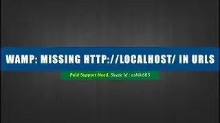 WAMP: Missing http://localhost/ in urls