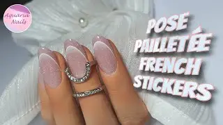 Pose ongle en gel pailleté et french stickers astuces et pièges à éviter