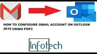 Gmail configuration in outlook 2019 using POP3