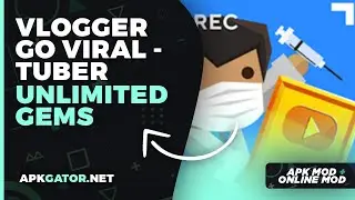 Vlogger Go Viral Mod APK  *Unlimited Money Glitch*
