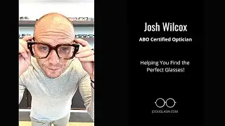 Finding the Perfect Glasses for YOU
