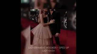government hooker - sped up