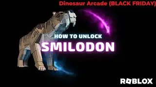 Dinosaur Arcade (ERA Expansion Update) HOW TO GET SMILODON!!!