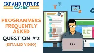Programmers FAQ #2 (detailed video) - How to iterate over a dictionary? #ExpandFutureAcademy