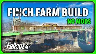 Fallout 4 - Rebuilding Finch Farm (Minutemen Fort)