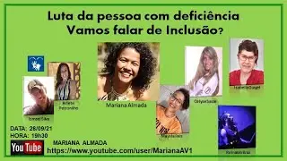 Diálogos com Almada: Luta da pessoa com deficiência Vamos falar de Inclusão?
