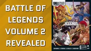 Unmatched: Battle of Legends Volume Two Characters Revealed