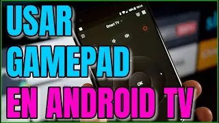 🕹 Usar CELULAR como GAMEPAD en ANDROID TV