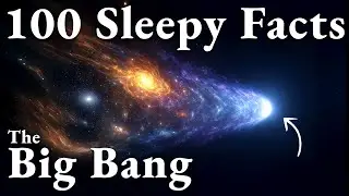 Most Relaxing Big Bang Facts to Fall Asleep To