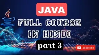 FULL JAVA COURSE IN HINDI | JAVA LANGUAGE TUTORIAL 3 | JAVA LANGUAGE KAISE SIKHE | #Techwizrahul