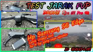 Tes Jarak Drone Pakai Hp Samsung S6 Edge #SJRC F11 Pro 4K