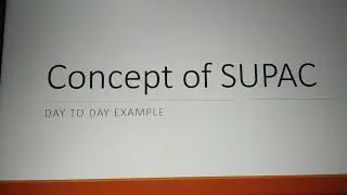 Day-to-day example to understand concept of SUPAC  