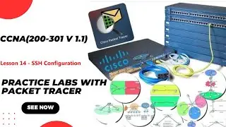 Lesson 13 - SSH Configuration for Remote Access on a Cisco Router