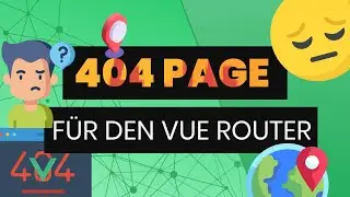 Vue Router 404 Page definieren | Vue.js in a Nutshell