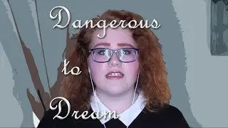 Dangerous To Dream | Cover