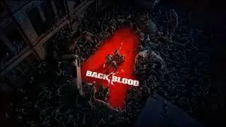 Opening Theme (Back 4 Blood Beta OST)