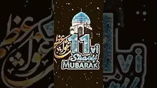 Gyarahavin Sharif#comingsoon #mubarak #sharif #gyarvisharifcomingsoon #friday #urdu #tranding #duet