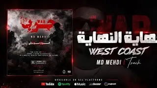 MD MEHDI x Dj Zmeet - west coast - ( ALBUM WAR ) - ( official video )