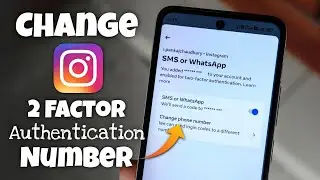 How to Change Two Factor Authentication Number on Instagram