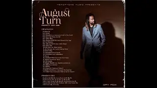 Jay Rox Full Album AUGUST TURN OFFICIAL VIDEO