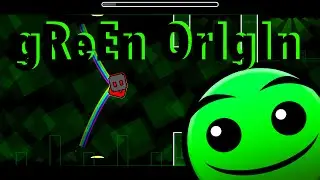 /Geometry dash/gReEn OrIgIn by: Berk004/