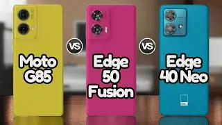 Moto G85 5G Vs Moto Edge 40 Neo Vs Moto Edge 50 Fusion | @Eficientechs👈👀
