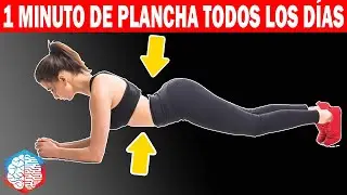¿Qué le sucede a tu cuerpo cuando haces una plancha durante 1 minuto cada día?
