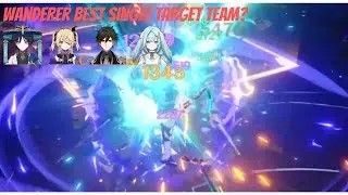 ACTUALLY Wanderer best single target team?!