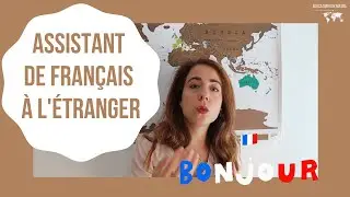 Devenir assistant de français à l'étranger avec le programme de France Education International !