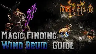 Diablo 2 - MF Wind Druid - In Depth - Pit Farmer