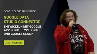Google Data Studio Connector entwickeln mit Google App Script, Typescript und Google Clasp