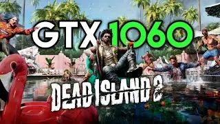 Dead Island 2: Insane Graphics On GTX 1060 + i7 3770 | 1080p Best Settings