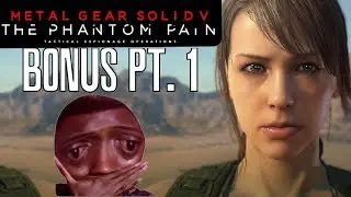 I WOULDVE LEARNED NAVAJO FOR YOU!!! I METAL GEAR SOLID 5 QUIET STORY LINE BONUS PT. 1 -Lets Play