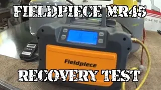 Fieldpiece MR45 Recovery test