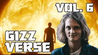 The Gizzverse (Vol. 6)