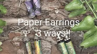 Paper Earrings 3 ways and Washi Stickers