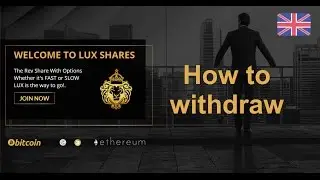Luxury Shares How to withdraw